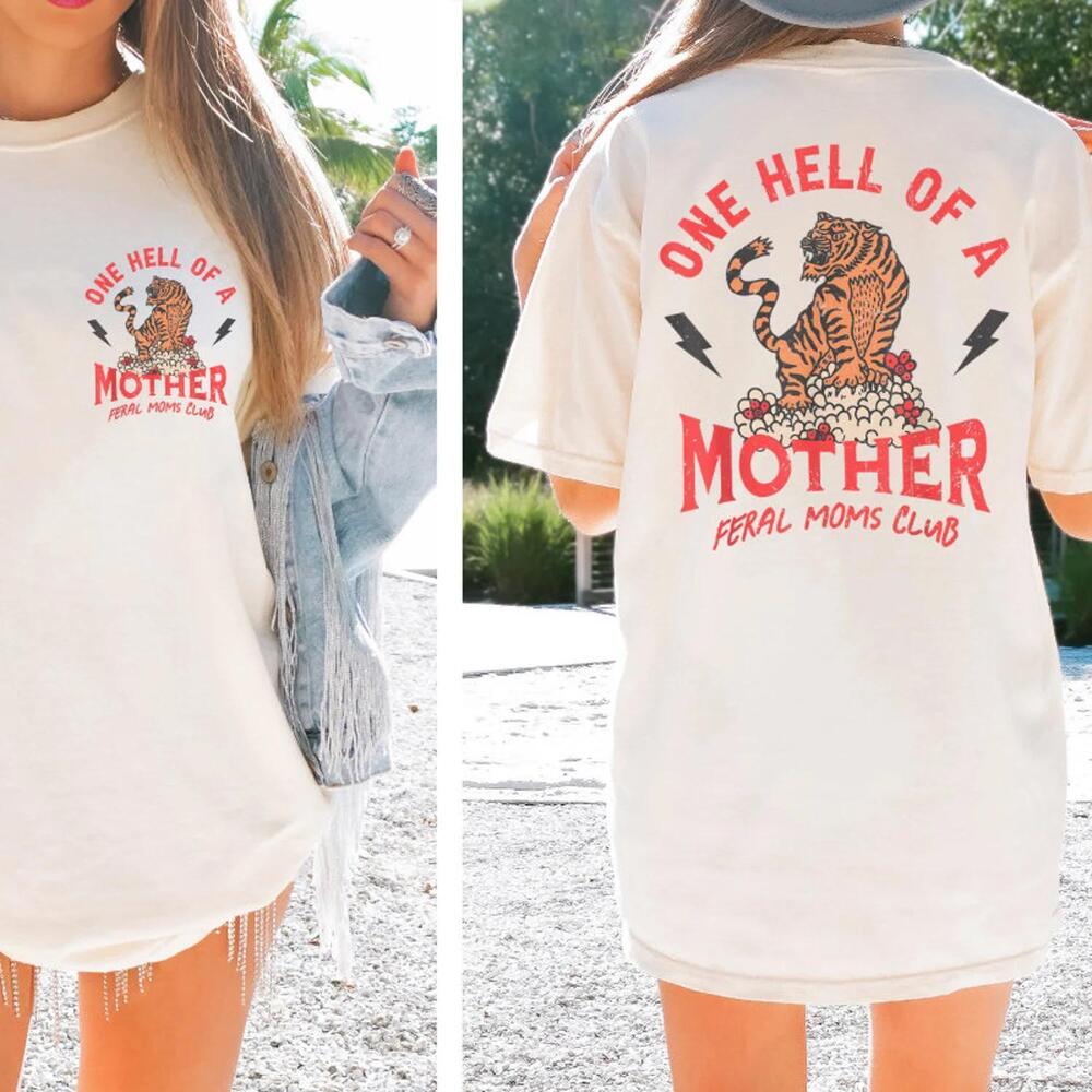 One Hell Of A Mother T-Shirt, Grunge Mom Tee, 2 Sided
